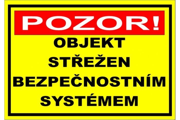 Výstražná cedule venkovní ZABEZPEČENÍ formátu A4